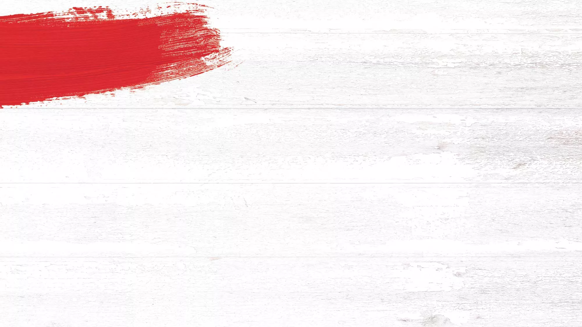 Whitewashed wood background with a red paint swash.